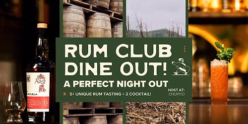 Rum Club: Dine Out Edition at Chupito