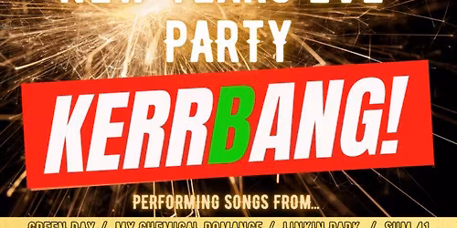 NEW YEARS EVE WITH KERRBANG