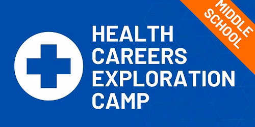 Free 3-Day Health Careers Exploration Camp