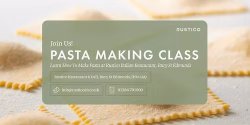 Pasta Making Class in Bury St Edmunds | April & May