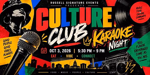 Culture Club : Karaoke Night \/ Presented by Russell Signature Events