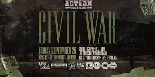 ACTION Wrestling: CIVIL WAR