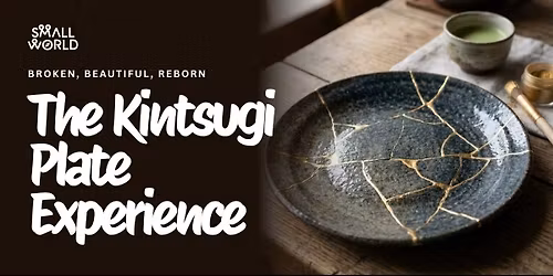 The Kintsugi Plate Experience