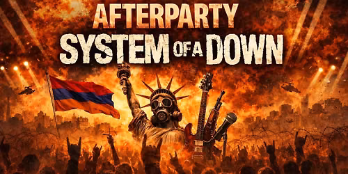 SYSTEM OF A DOWN - AFTERPARTY
