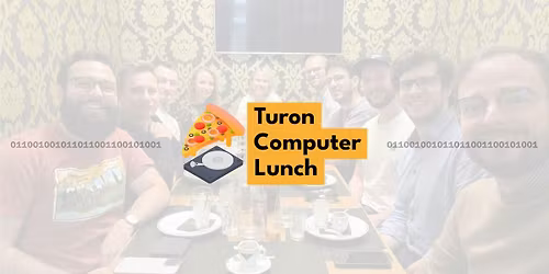 Turon Computer Lunch #3
