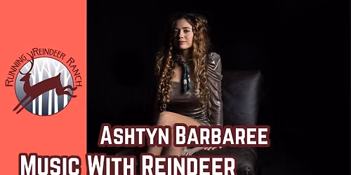 Music With Reindeer: Ashtyn Barbaree
