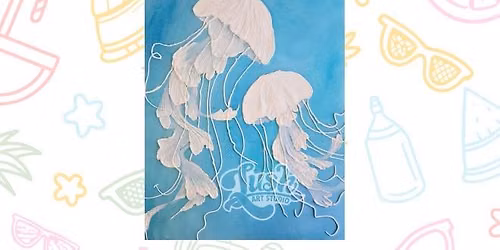 Textured Jellyfish Workshop - June 28, 5 - 9 pm