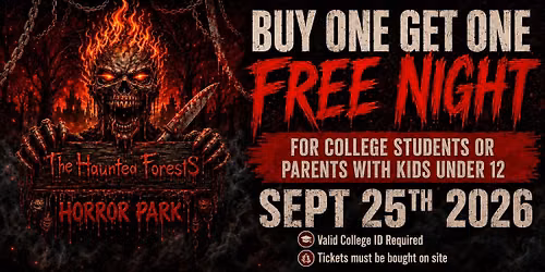 BOGO College Night or Parents with Kids Under 12