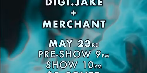 ATMOSPHERE SATURDAYS with Digi.Jake + Merchant