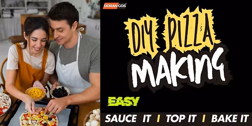 DIY PIZZA MAKING