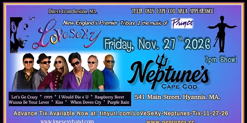 LoVeSeXy tribute 2 Prince returns 2 Neptunes - Hyannis, MA. 11\/27\/26
