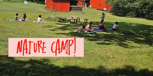 Nature Camp at Harvey Family Farm