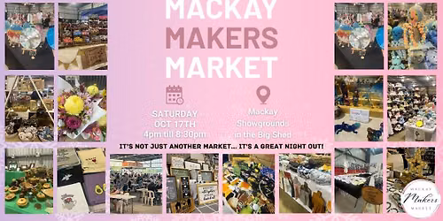 Mackay Makers Market Oct 17th 2026