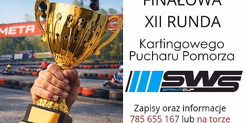 Fina\u0142owa Dwunasta Runda Kartingowego Pucharu Pomorza 2026
