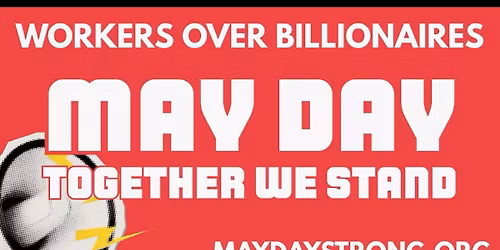 May Day Strong - San Antonio