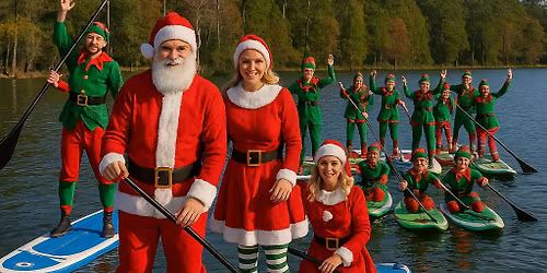\ud83c\udf85\ud83c\udf84 SANTA & ELVES CHRISTMAS STAND UP PADDLE PARTY \ud83c\udf84\ud83c\udf85
