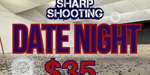 Date Night at Sharp Shooting