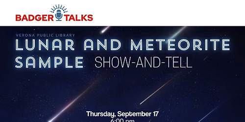 In-Person Badger Talk: Lunar and Meteorite Samples Show and Tell