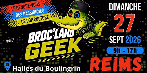 BROC' LAND GEEK - REIMS 2026