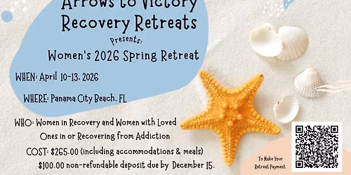Arrows To Victory Women's Recovery Retreat - Spring 2026