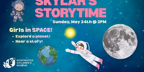 Skylar's Storytime: Girls in Space!