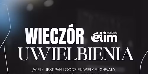 WIECZ\u00d3R UWIELBIENIA