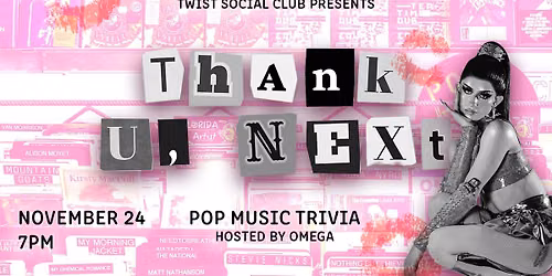 Thank U, Next: Pop Music Trivia