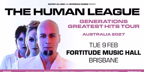 The Human League \/\/ Brisbane \/\/ Generations Greatest Hits Tour\/\/ Fortitude Music Hall