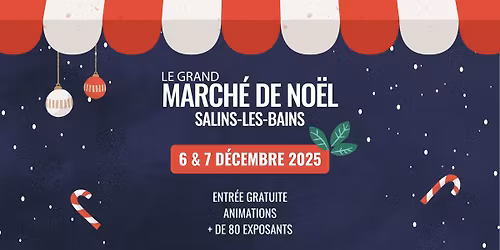 Le Grand March\u00e9 de No\u00ebl de Salins !