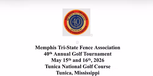 Memphis Tri State Fence Association 40th Annual Gold Tournament
