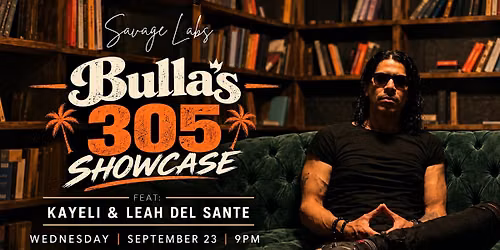 Bulla\u2019s 305 Showcase at Savage Labs