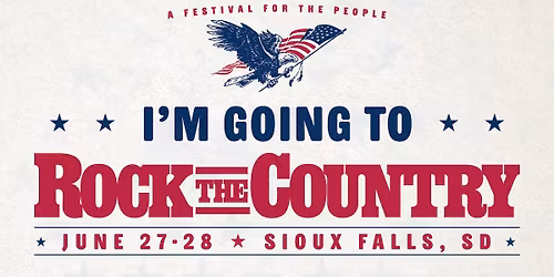 Win Your Way Into Rock The Country- Sioux Falls June 27-28