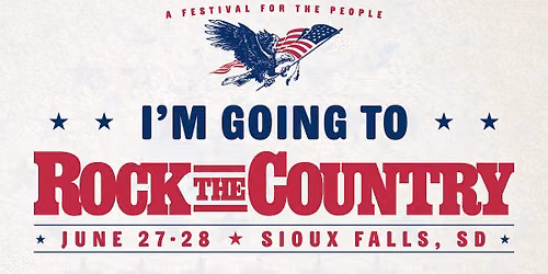 Win Your Way Into Rock The Country- Sioux Falls June 27-28