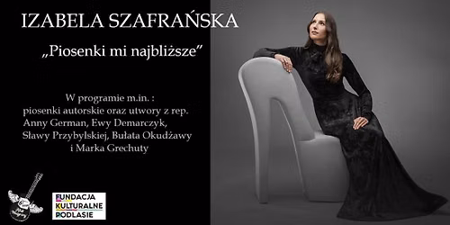 IZABELA SZAFRA\u0143SKA - \u201ePiosenki mi najbli\u017csze\u201d