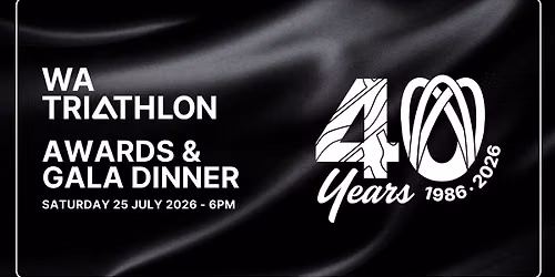 Triathlon WA Annual Awards & 40 Year Gala