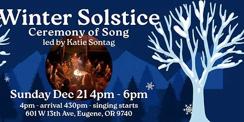 Winter Solstice - Ceremony of Song