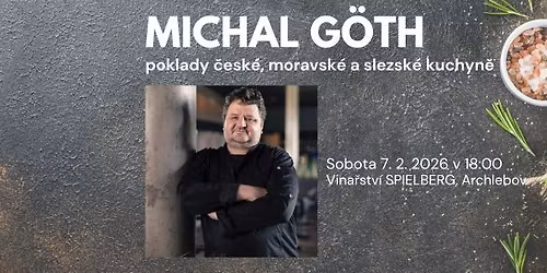 Poklady region\u00e1ln\u00edch kuchyn\u00ed s \u0161\u00e9fkucha\u0159em Michalem G\u00f6them