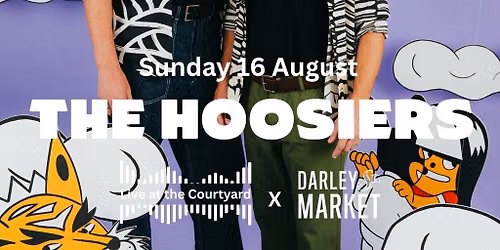 Live at the Courtyard: The Hoosiers