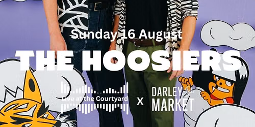 Live at the Courtyard: The Hoosiers