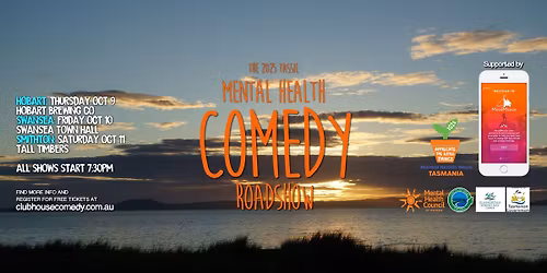 The 2025 Tassie Mental Health Comedy Roadshow - Smithton