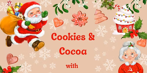 Cookies & Cocoa with Santa & Mrs. Claus