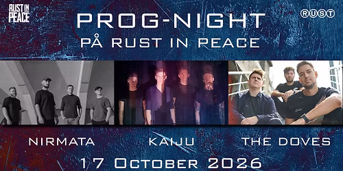 Rust In Peace: Nirmata + Kaiju + The Doves