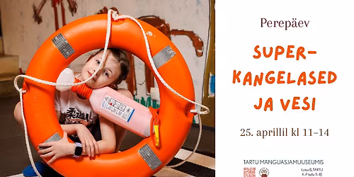 Perep\u00e4ev "Superkangelased ja vesi"