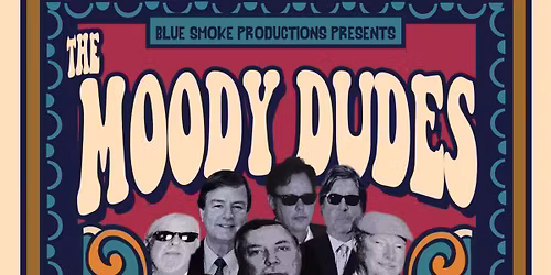 The Moody Dudes