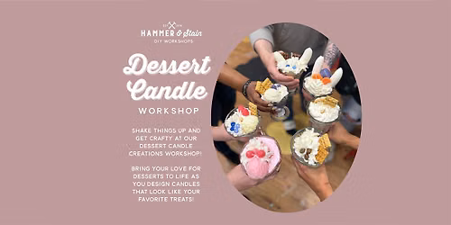 Dessert Candles Workshop