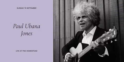 Paul Ubana Jones \u2022 Live at Pah Homestead
