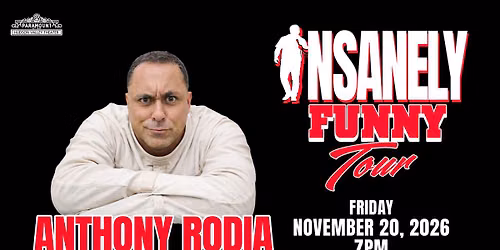 Anthony Rodia: Insanely Funny Tour