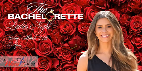 The Bachelorette Ladies Night