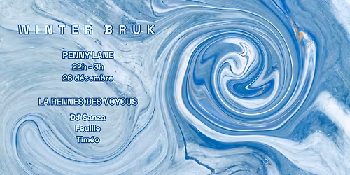 WINTER BRUK w\/ DJ Sanza, Feuille & Tim\u00e9o