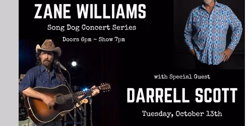 Song Dog Concert Series with Zane Williams and Darrell Scott